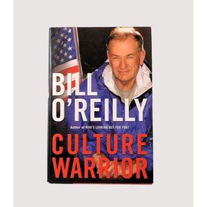 Culture Warrior by Bill O'Reilly 1st Edition 2006 Hardback Jacket